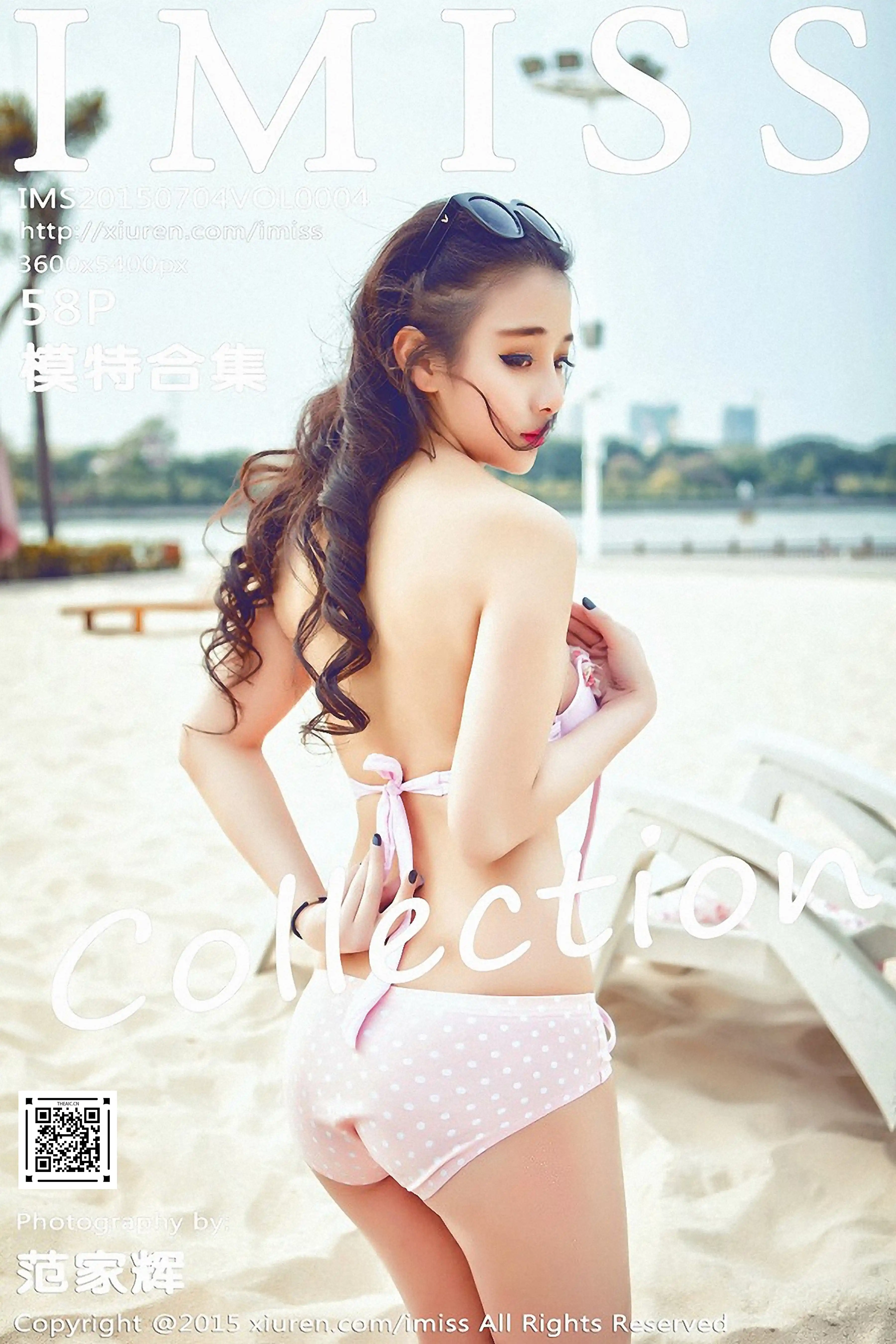 IMISS爱蜜社 2015.07.04 Vol.004 模特合集 [58P83MB]