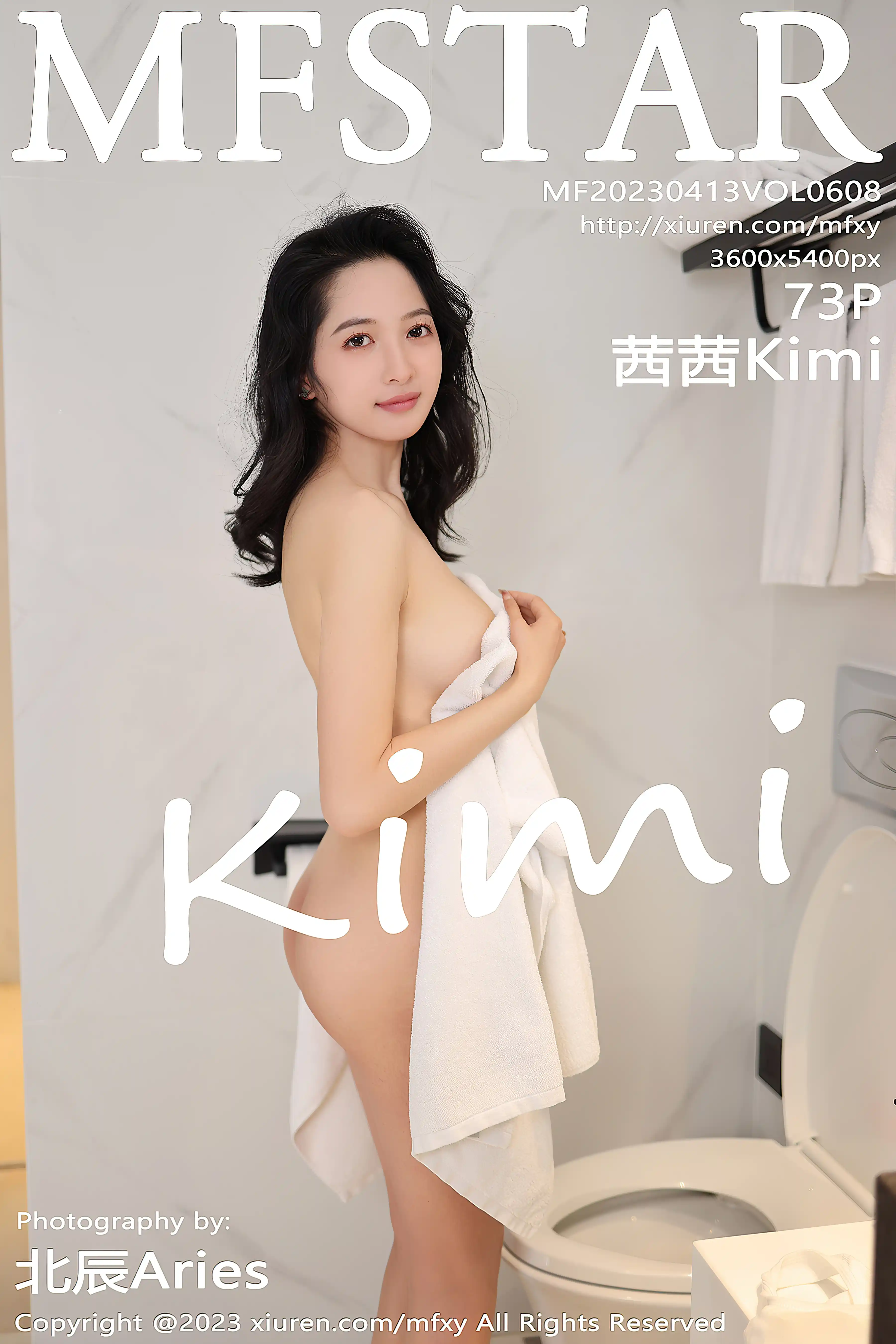 MFStar模范学院 2023.04.13 VOL.608 茜茜Kimi [73+1P641M]